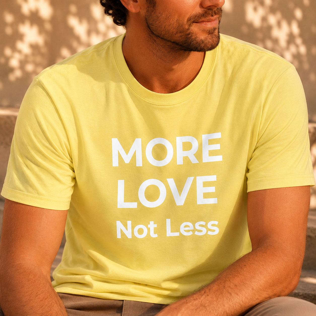 MORE LOVE – not less